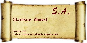 Stankov Ahmed névjegykártya